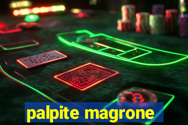 palpite magrone