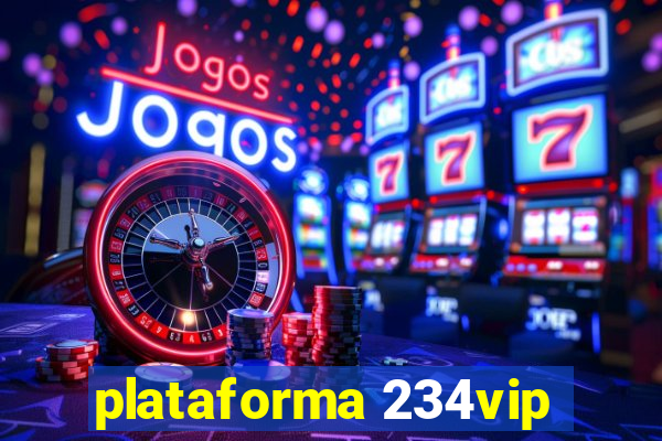 plataforma 234vip