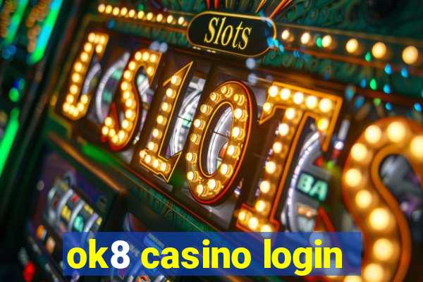 ok8 casino login