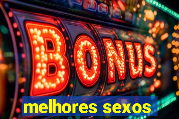 melhores sexos