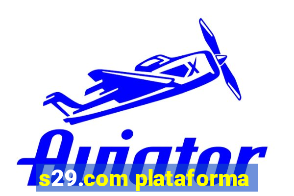 s29.com plataforma