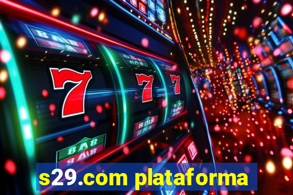 s29.com plataforma