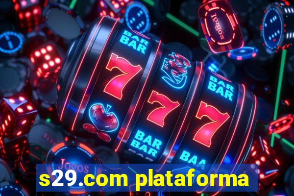 s29.com plataforma