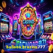 balloon brazino777