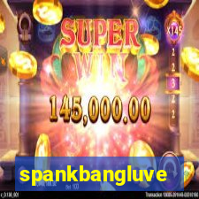 spankbangluve