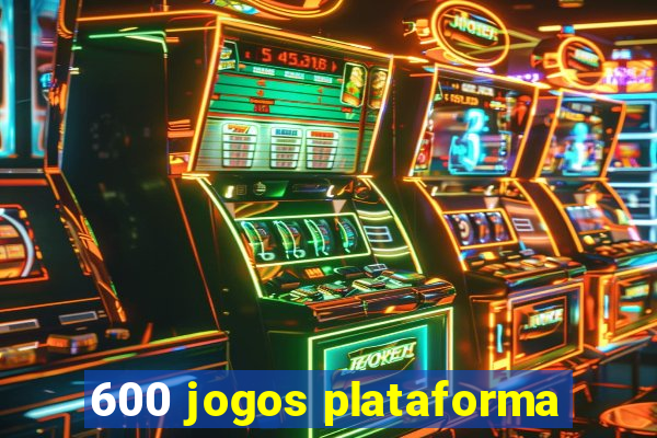 600 jogos plataforma