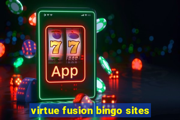 virtue fusion bingo sites