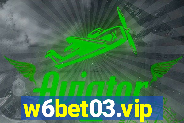 w6bet03.vip