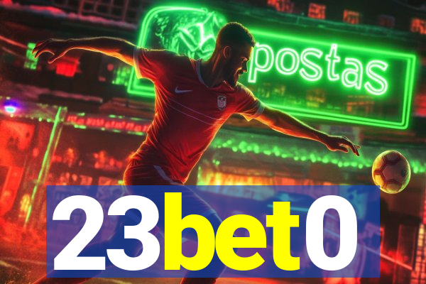 23bet0