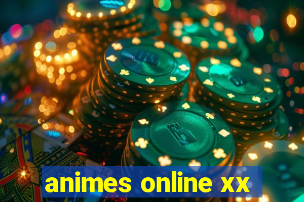 animes online xx