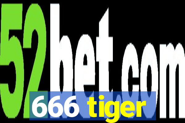 666 tiger