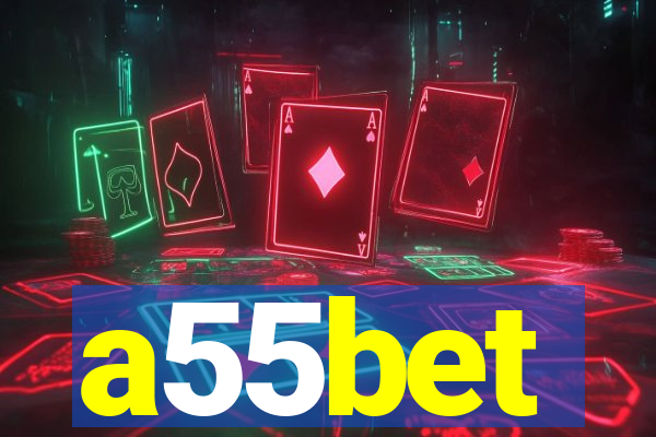 a55bet