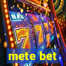 mete bet