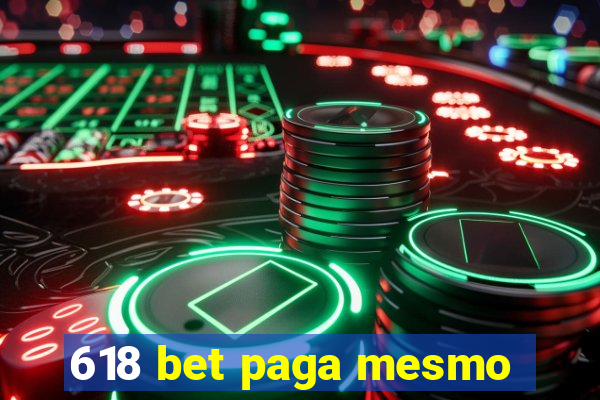 618 bet paga mesmo