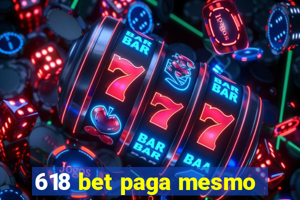 618 bet paga mesmo