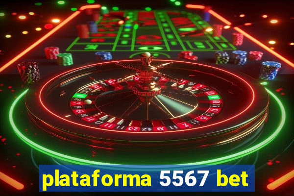 plataforma 5567 bet