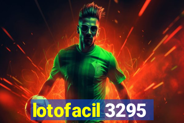 lotofacil 3295