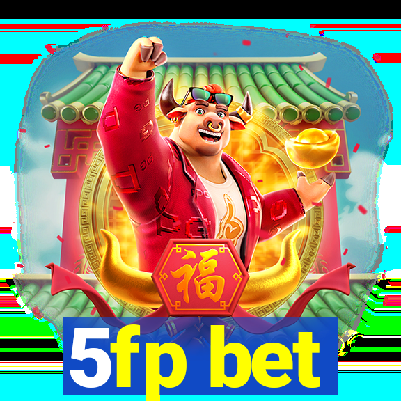 5fp bet