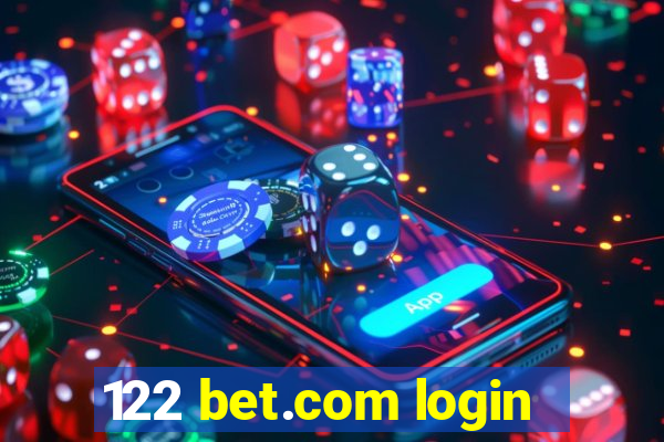 122 bet.com login