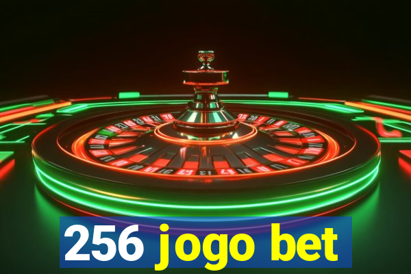 256 jogo bet