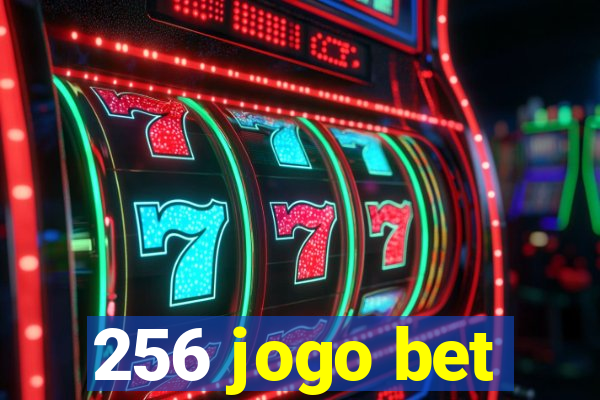 256 jogo bet