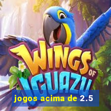 jogos acima de 2.5