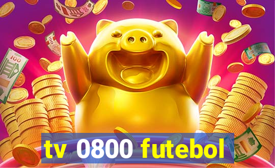 tv 0800 futebol