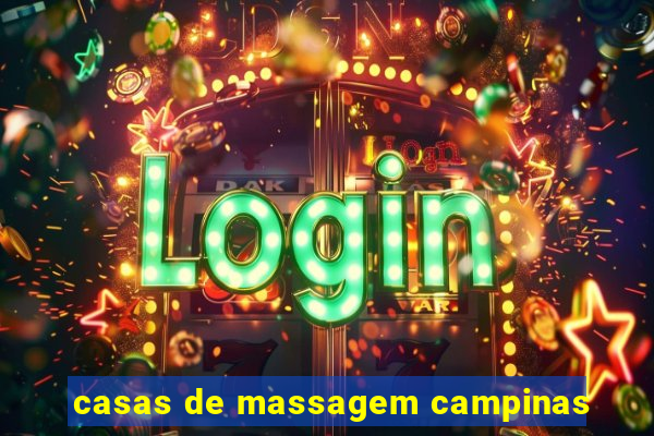 casas de massagem campinas