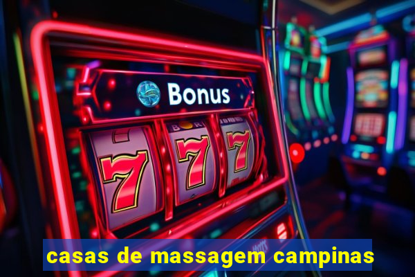 casas de massagem campinas