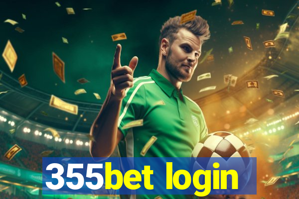 355bet login