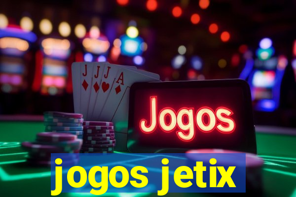 jogos jetix