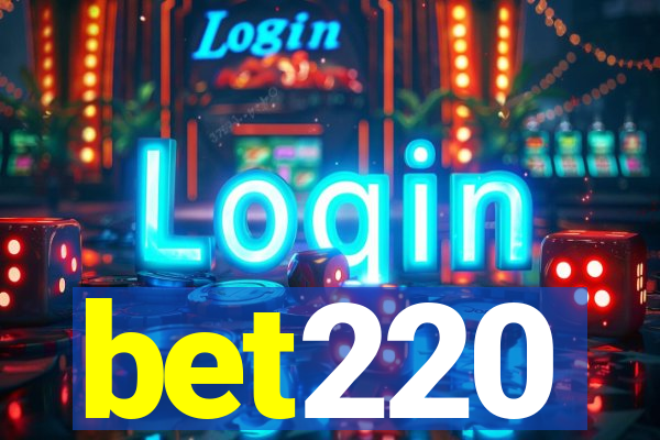 bet220