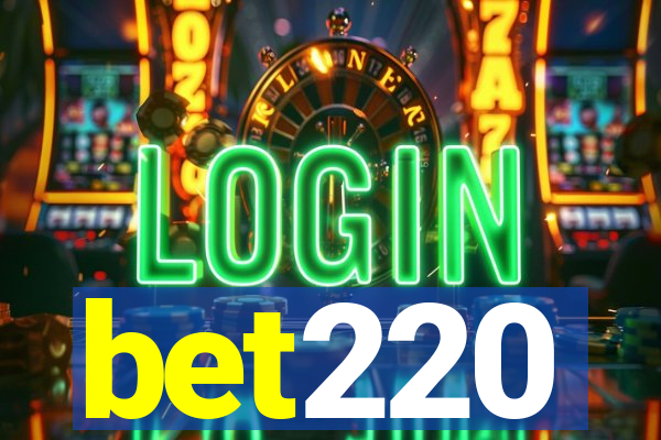 bet220