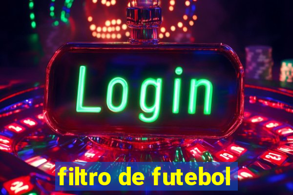 filtro de futebol