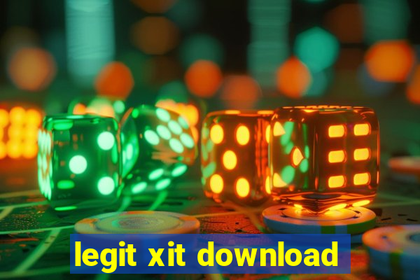 legit xit download