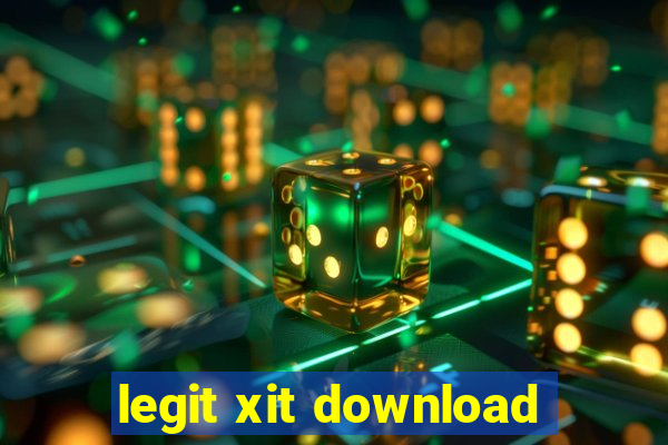 legit xit download