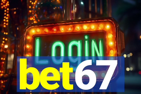 bet67