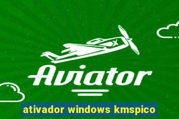 ativador windows kmspico