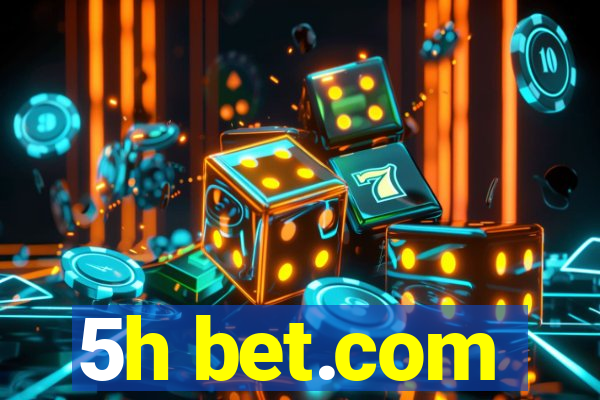 5h bet.com