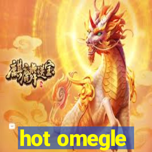 hot omegle