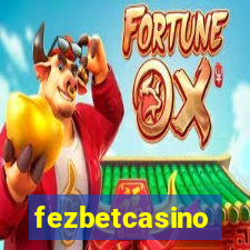 fezbetcasino