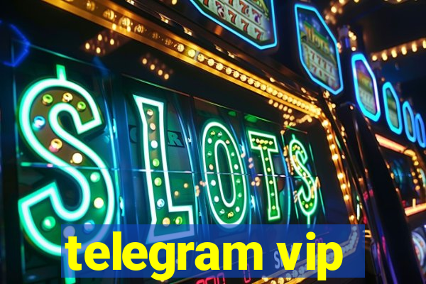 telegram vip