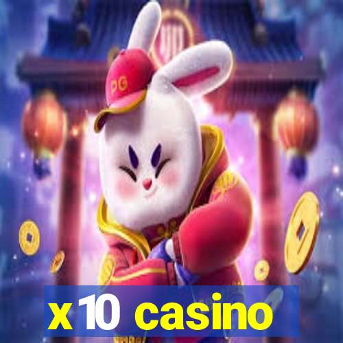 x10 casino