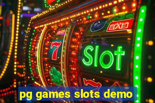 pg games slots demo