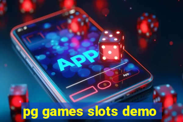 pg games slots demo