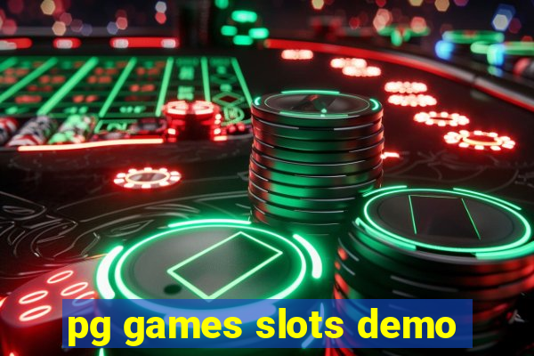 pg games slots demo