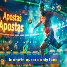 bronwin aurora onlyfans