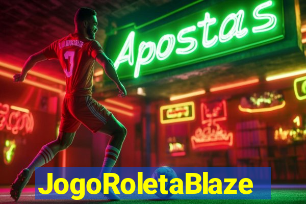 JogoRoletaBlaze