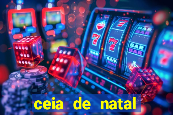 ceia de natal lista completa