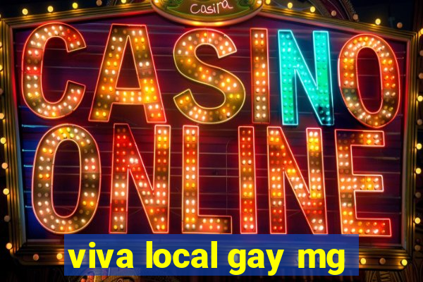 viva local gay mg